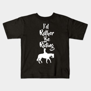 I’d Rather Be Riding Horse Kids T-Shirt